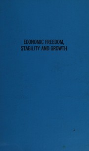 Economic freedom, stability and growth.