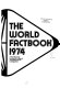 The World factbook, 1974 ; a handbook of economic, political and geographic intelligence.