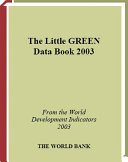The little green data book 2003 : from the World Development Indicators 2003.