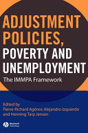 Adjustment policies, poverty, and unemployment : the IMMPA framework /