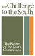 The Challenge to the South : the report of the South Commission.