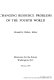 Changing resource problems of the Fourth World /