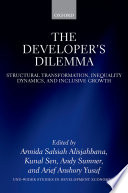 The developer's dilemma : structural transformation, inequality dynamics, and inclusive growth /