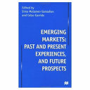 Emerging markets : past and present experiences, and future prospects /