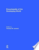 Encyclopedia of the developing world /