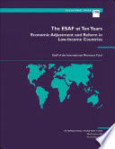 The ESAF at ten years : economic adjustment and reform in low-income countries /