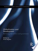 Globalization and development : rethinking interventions and governance /