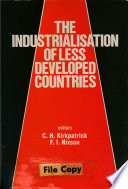 The Industrialisation of less developed countries /