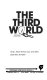 The Third World : opposing viewpoints /