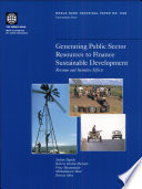Generating public sector resources to finance sustainable development : revenue and incentive effects /