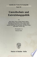 Umweltschutz und Entwicklungspolitik /