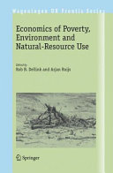 Economics of poverty, environment and natural-resource use /