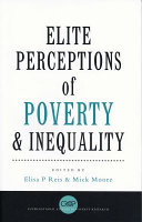 Elite perceptions of poverty and inequality /