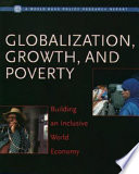 Globalization, growth, and poverty : building an inclusive world economy.