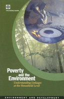 Poverty and the environment : understanding linkages at the household level.