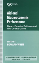 Aid and macroeconomic performance : theory, empirical evidence, and four country cases /