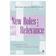 New roles and relevance : development NGOs and the challenge of change /