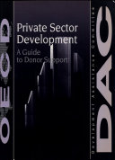 Private sector development : a guide to donor support /