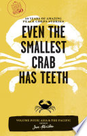 Even the smallest crab has teeth : 50 years of amazing Peace Corps stories /