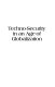 Techno-security in an age of globalization : perspectives from the Pacific Rim /