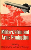 Militarization and arms production /