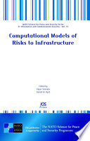 Computational models of risks to infrastructure /