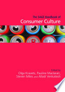 The SAGE handbook of consumer culture /