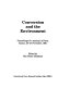 Conversion and the environment : proceedings of a seminar in Perm, Russia, 24-27 November, 1991 /