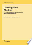 Learning from clusters : a critical assessment from an economic-geographical perspective /