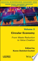 Circular economy : from waste reduction to value creation /