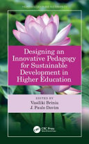 Designing an innovative pedagogy for sustainable development in higher education /