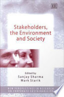 Stakeholders, the environment, and society /