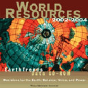 World resources 2002-2004 : EarthTrends data CD-ROM /