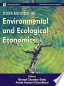 Dimensions of Environmental and Ecological Economics.