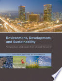 Environment, development, and sustainability : perspectives and cases from around the world /