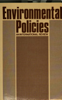 Environmental policies : an international review /