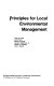 Principles for local environmental management /