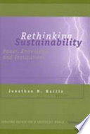 Rethinking sustainability : power, knowledge, and institutions /