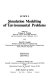 Simulation modelling of environmental problems /