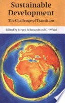 Sustainable development : the challenge of transition /