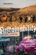 Sustainability : approaches to environmental justice and social power /