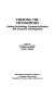 Creating the technopolis : linking technology, commercialization, and economic development /