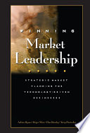 Winning market leadership : strategic marketing planning for technology-driven businesses /