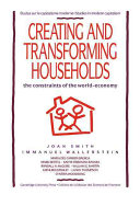 Creating and transforming households : the constraints of the world-economy /