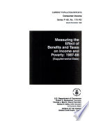 Measuring the effect of benefits and taxes on income and poverty : 1987-88 : supplemental data.