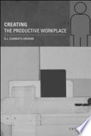 Creating the productive workplace /