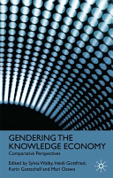 Gendering the knowledge economy : comparative perspectives /
