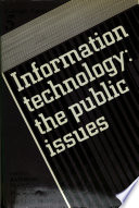 Information technology : the public issues /