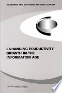 Enhancing productivity growth in the information age /