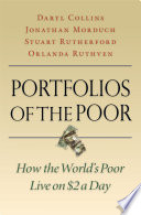 Portfolios of the poor : how the world's poor live on $2 a day /